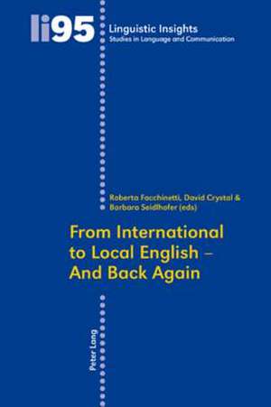 From International to Local English - And Back Again de Roberta Facchinetti