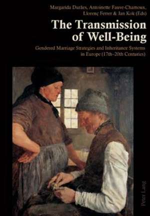 The Transmission of Well-Being de Margarida Durães