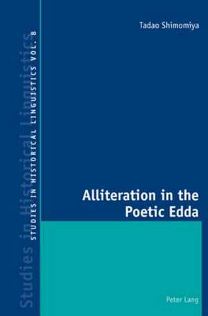 Alliteration in the Poetic Edda de Tadao Shimomiya