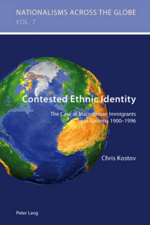 Contested Ethnic Identity de Chris Kostov