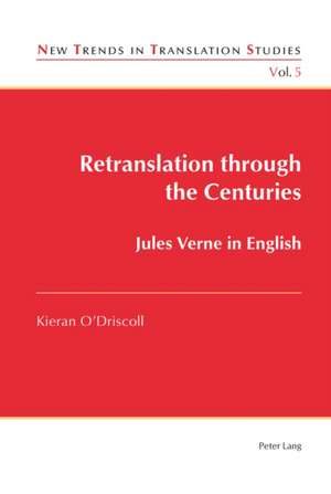 Retranslation Through the Centuries de Kieran (National Maternity HospitalDublin O'Driscoll
