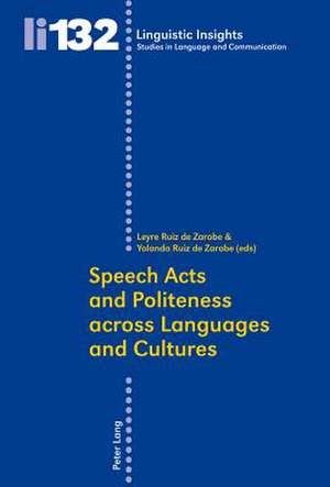 Speech Acts and Politeness Across Languages and Cultures: Une Arithmetique Politique Des Inegalites de Leyre de Ruiz Zarobe