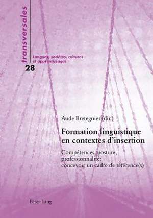 Formation Linguistique En Contextes D'Insertion de Bretegnier, Aude