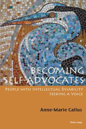 Becoming Self-Advocates de Anne-Marie Callus