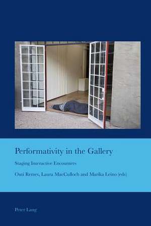 Performativity in the Gallery de Outi Remes