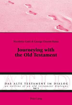 Journeying with the Old Testament de Nicoletta Gatti