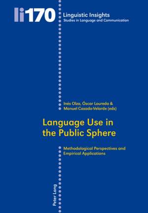 Language Use in the Public Sphere de Inés Olza