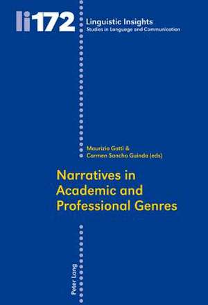 Narratives in Academic and Professional Genres de Maurizio Gotti