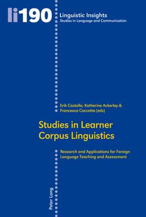 Studies in Learner Corpus Linguistics de Erik Castello