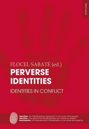 Perverse Identities de Flocel Sabaté