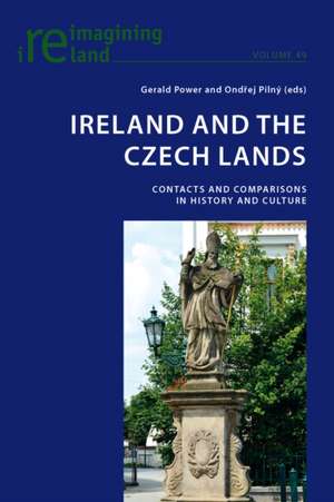 Ireland and the Czech Lands de Gerald Power