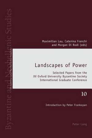 Landscapes of Power de Maximilian Lau