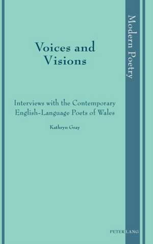 Voices and Visions de Kathryn Gray