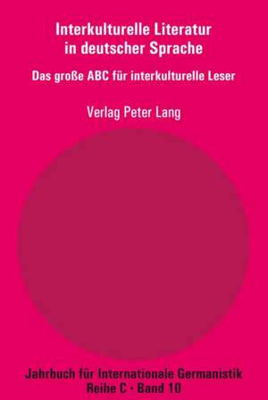 Interkulturelle Literatur in Deutscher Sprache: Hugo Ball de Carmine Chiellino