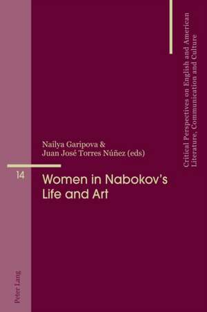 Women in Nabokov's Life and Art de Nailya Garipova