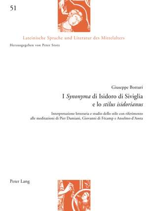 I «Synonyma» di Isidoro di Siviglia e lo «stilus isidorianus» de Giuseppe Botturi