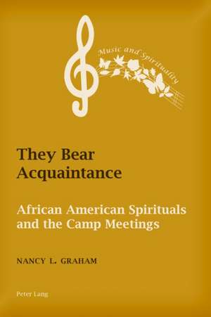 They Bear Acquaintance de Nancy L. Graham