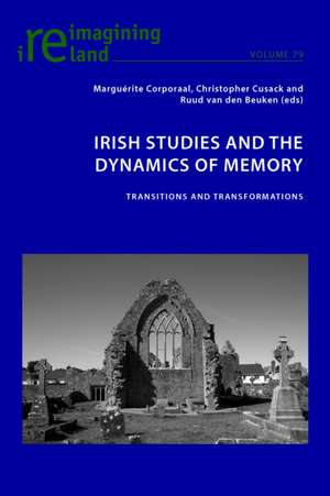 Irish Studies and the Dynamics of Memory de Van Den Beuken, Ruud