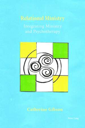 Relational Ministry de Catherine Gibson