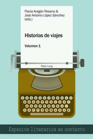 HISTORIAS DE VIAJES VOL. 1