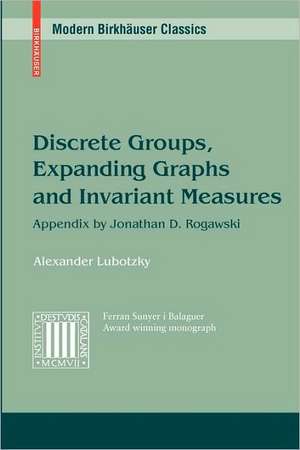 Discrete Groups, Expanding Graphs and Invariant Measures de Jonathan D. Rogawski