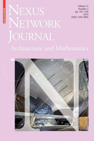 Nexus Network Journal 12,3: Architecture and Mathematics de Kim Williams