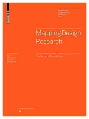 Mapping Design Research – Positions and Perspectives de Simon Grand