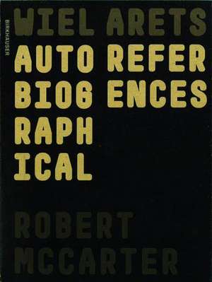 Wiel Arets – Autobiographical References de Robert Mccarter