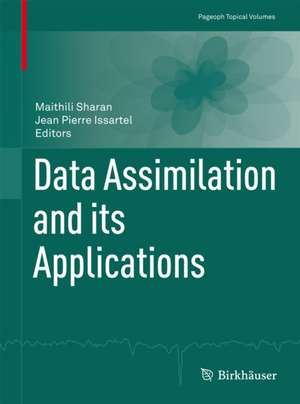 Data Assimilation and its Applications de Maithili Sharan