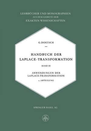 Handbuch der Laplace-Transformation: Anwendungen der Laplace-Transformation de Gustav Doetsch