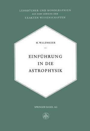 Einführung in die Astrophysik de Max Waldemeier