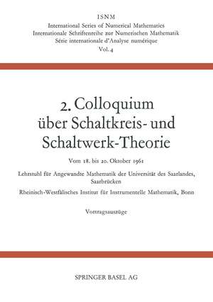 2. Colloquium Über Schaltkreis- und Schaltwerk-Theorie de Johannes Dörr