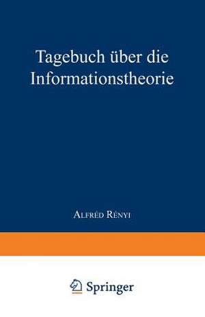 Tagebuch über die Informationstheorie de A. Renyi