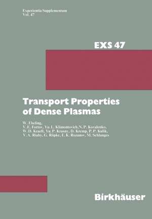 Transport Properties of Dense Plasmas de W. Ebeling