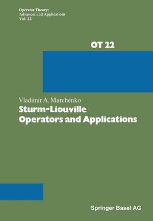 Sturm-Liouville Operators and Applications de V.A. Marchenko