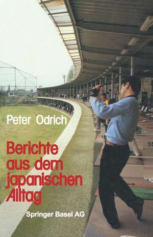 Berichte aus dem japanischen Alltag de ODRICH