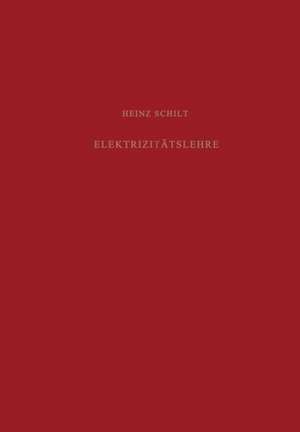 Elektrizitätslehre de H. Schilt