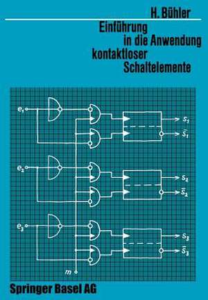 Einführung in die Anwendung Kontaktloser Schaltelemente de H. Bühler