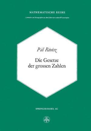 Die Gesetze der Grossen Zahlen de P. Revesz