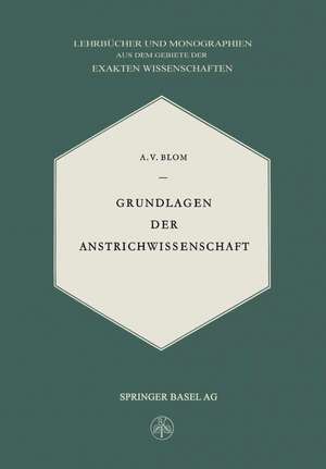 Grundlagen der Anstrichwissenschaft de A.V. Blom