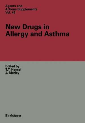 New Drugs in Allergy and Asthma de T.T. Hansel