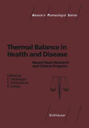 Thermal Balance in Health and Disease: Recent Basic Research and Clinical Progress de Eugen Zeisberger