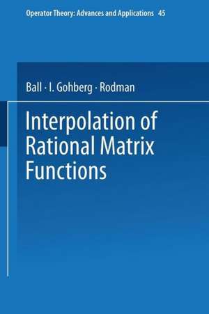 Interpolation of Rational Matrix Functions de Joseph Ball