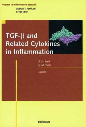 TGF-β and Related Cytokines in Inflammation de Samuel N. Breit