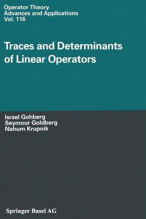 Traces and Determinants of Linear Operators de Israel Gohberg