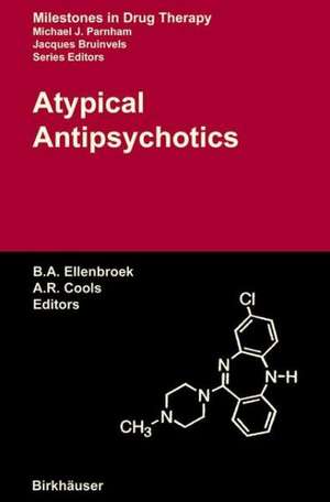 Atypical Antipsychotics de Bart A. Ellenbroek