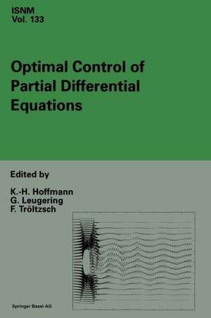 Optimal Control of Partial Differential Equations: International Conference in Chemnitz, Germany, April 20-25, 1998 de Karl-Heinz Hoffmann