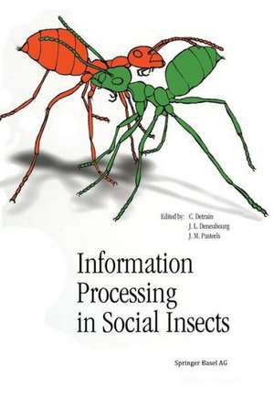 Information Processing in Social Insects de Claire Detrain