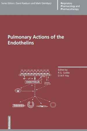 Pulmonary Actions of the Endothelins de Goldie