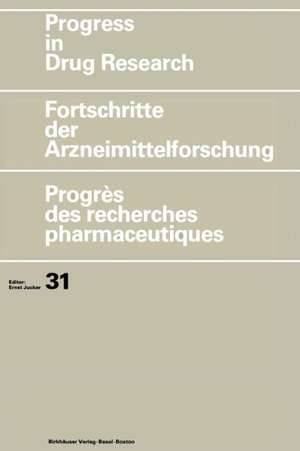 Progress in Drug Research/Fortschritte der Arzneimittelforschung/Progrès des recherches pharmaceutiques de JUCKER